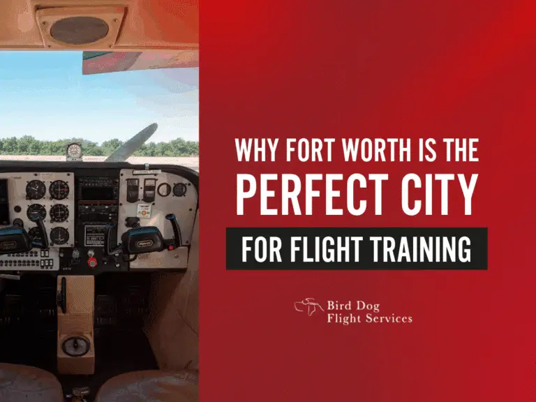 Why Fort Worth is the Perfect City for Flight Training