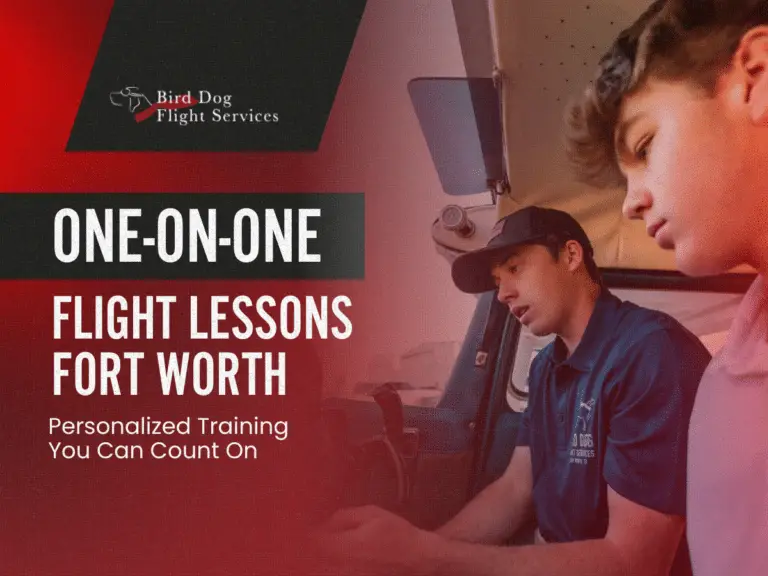 One-on-One Flight Lessons in Fort Worth: Personalized Training You Can Count On